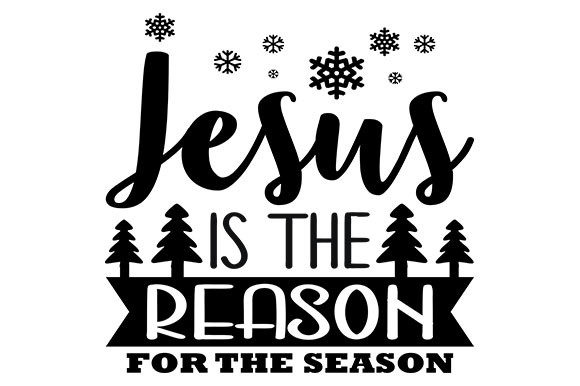 Christmas Svg Craft Design, Jesus is the: Graphics & Crafts Review