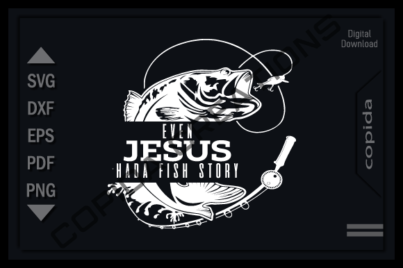 Even Jesus Nada Fish Story SVG Graphics & Crafts