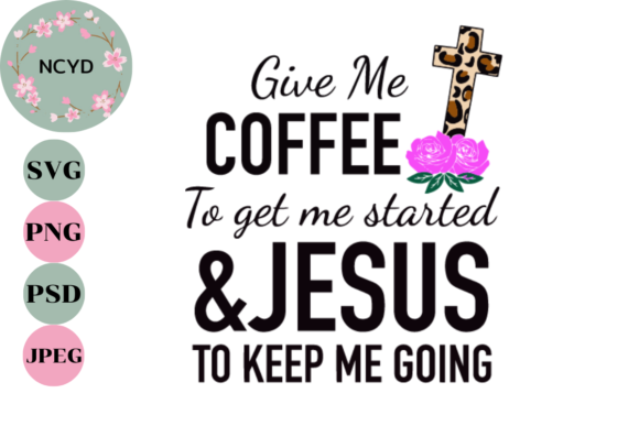 Give Me Coffee Jesus Leopard Graphics Crafts