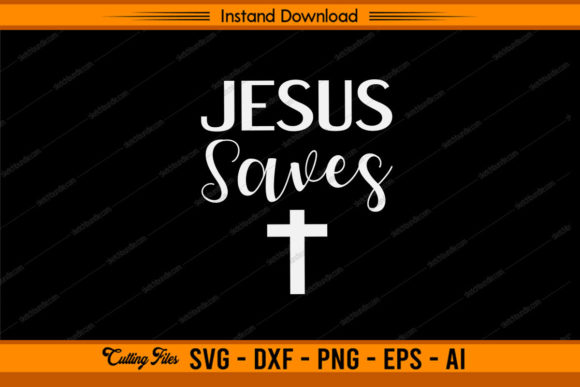 Jesus Saves - Jesus Love Design: Graphics & Crafts for Faith-Driven Content