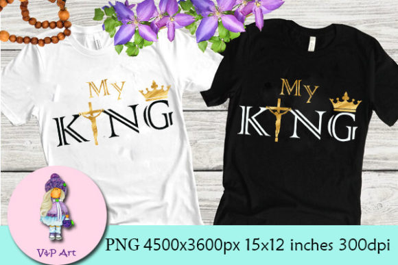 My King Jesus: Graphics & Print Templates for Sellers