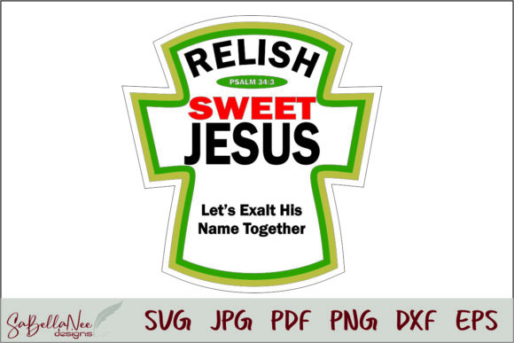 RELISH SWEET JESUS - 125: Graphics & Print Templates